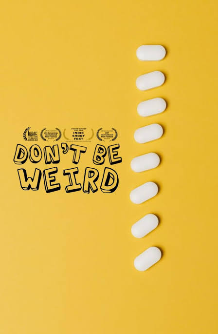 Don\'t Be Weird